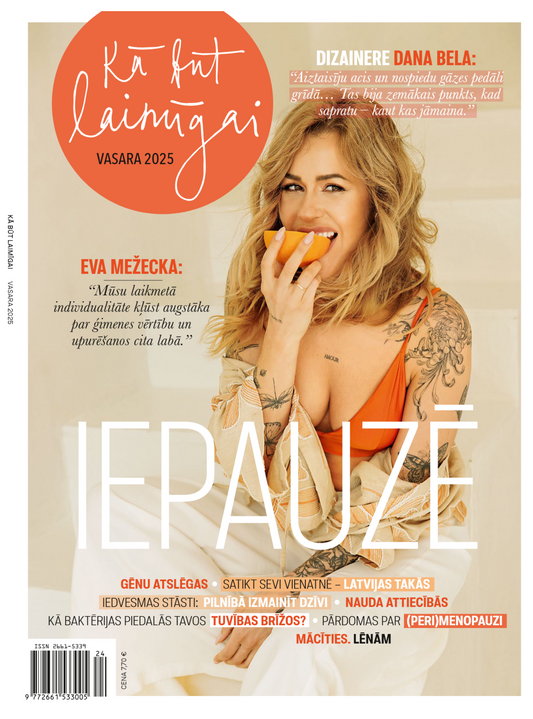 Kā Būt Laimīgai Vasara 2025